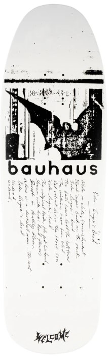 WELCOME X BAUHAUS BELA ON GAIA SHAPED DECK 9.60 X 31.75