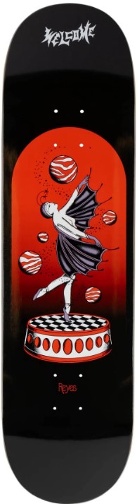 WELCOME RYAN REYES DANCER DECK 8.50