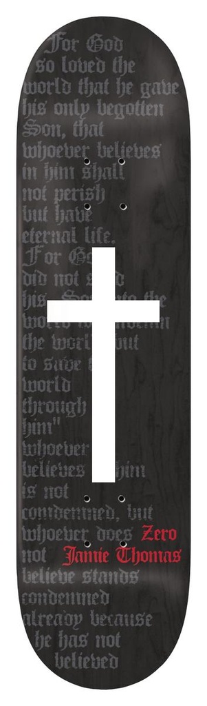 ZERO THOMAS CROSS DECK 8.25