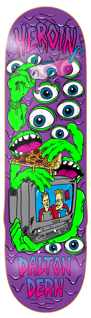 HEROIN DALTON DERN MUTATE OR DIE SHAPED DECK 8.75
