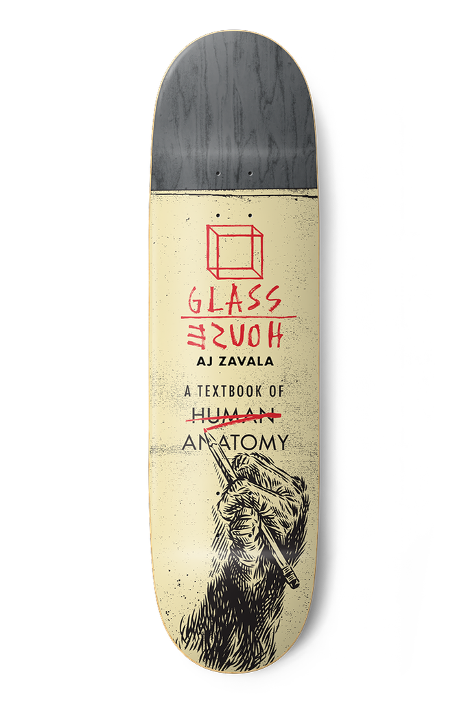 GLASS HOUSE AJ ZAVALA ANATOMY DECK 8.25