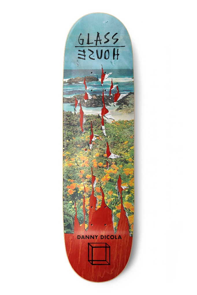 GLASS HOUSE DANNY DICOLA NATURE SCENE DECK 8.5