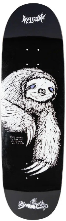 WELCOME TEAM SLOTH ON BOLINE 2.0 SHAPED DECK 9.50 X 33.00