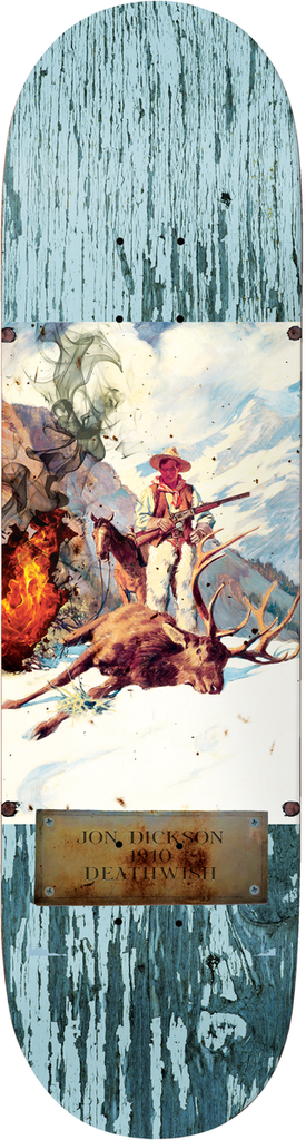 DEATHWISH JON DICKSON BIG BUCK DECK 8.25