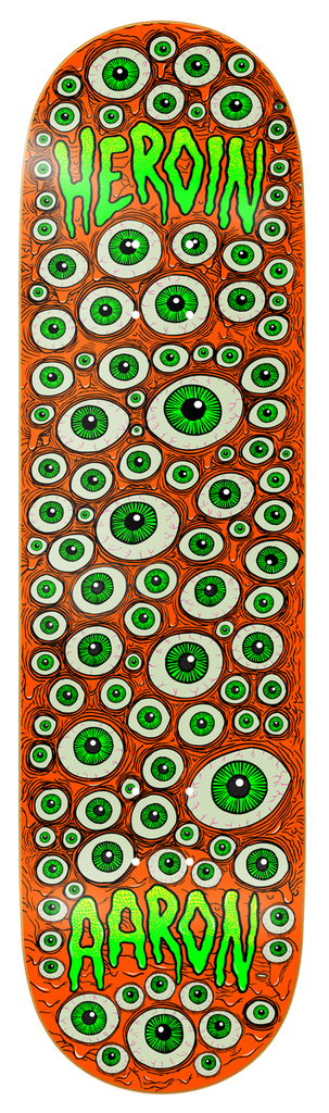 HEROIN AARON WILSON EYES DECK 8.75