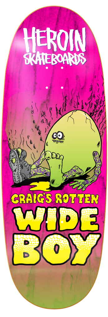 HEROIN CRAIG QUESTIONS ROTTEN WIDE BOY SHAPED DECK 10.75