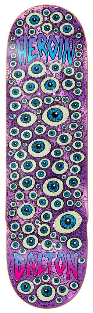 HEROIN DALTON DERN EYES SHAPED DECK 8.625