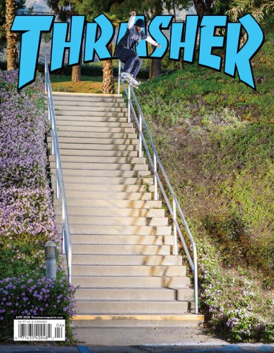 THRASHER MAGAZINE APRIL 2026