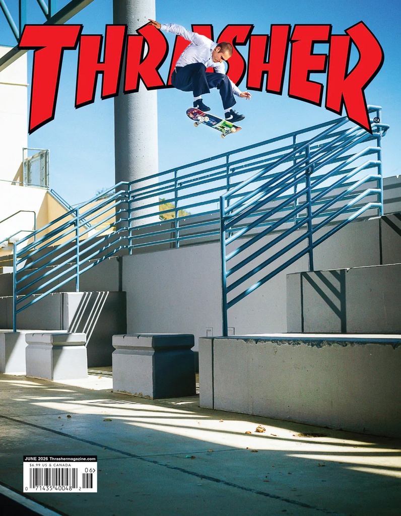 THRASHER MAGAZINE JUNE 2026