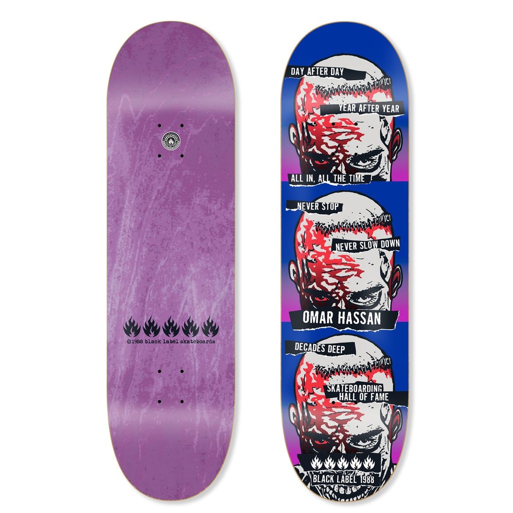 BLACK LABEL OMAR HASSAN NEVER STOP SHOF EDITION DECK 8.25