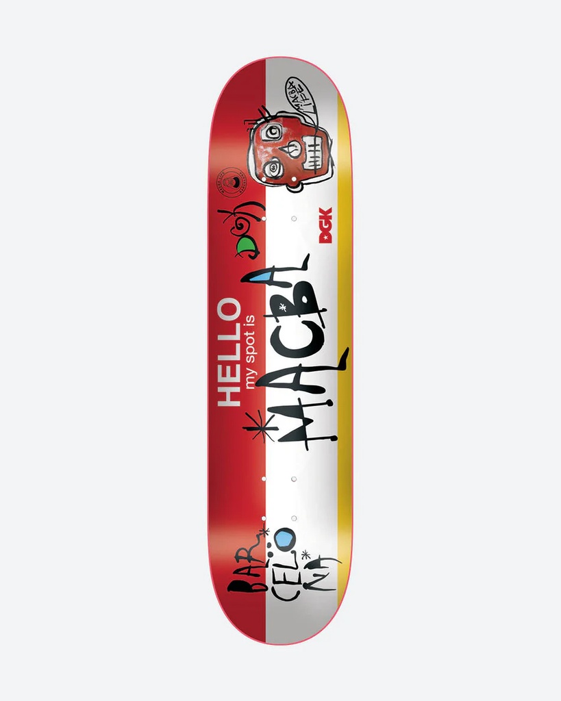 DGK TEAM MY SPOT IS MACBA DECK 8.25