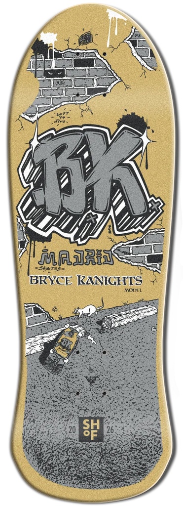 MADRID BRYCE KANIGHTS SKATEBOARDING HALL OF FAME GOLD REISSUE SHAPED DECK 10.00 X 30.00