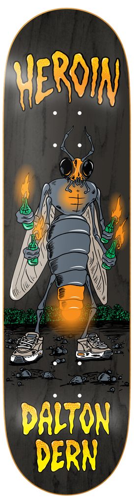 HEROIN DALTON DERN BUG DECK 8.38