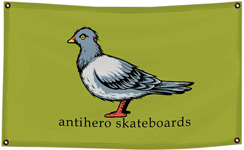 ANTI-HERO OG PIGEON BANNER
