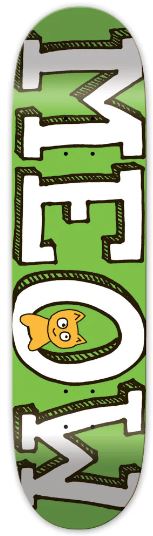 MEOW TEAM LOGO GREEN DECK 7.50 X 30.25