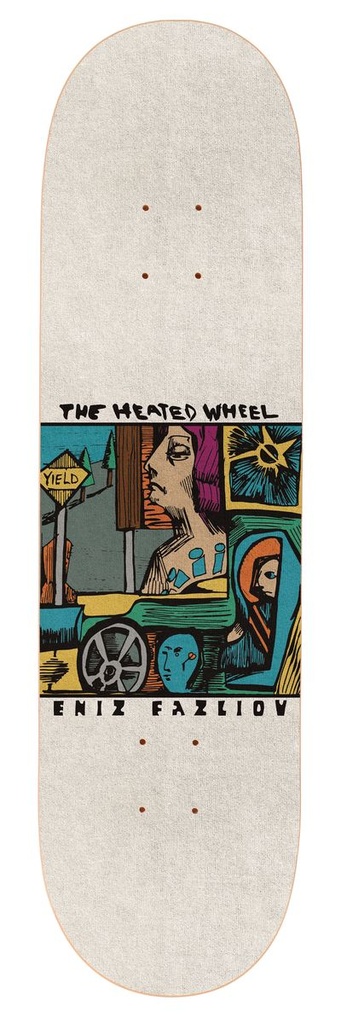 THE HEATED WHEEL ENIZ FAZLIOV YIELD DECK 8.25