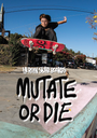 HEROIN MUTATE OR DIE DVD