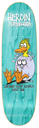 HEROIN DUCKY GUEST EGG SHAPED DECK 9.125